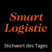 Bedeutung von Smart Logistics für den Wirtschaftsstandort